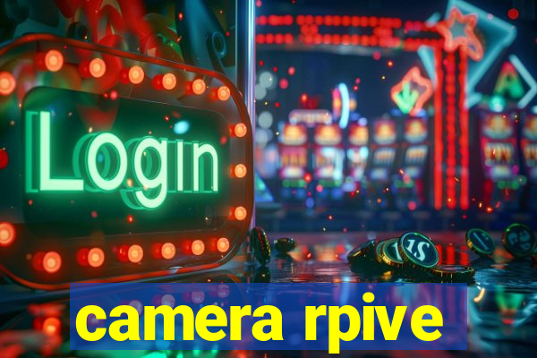 camera rpive